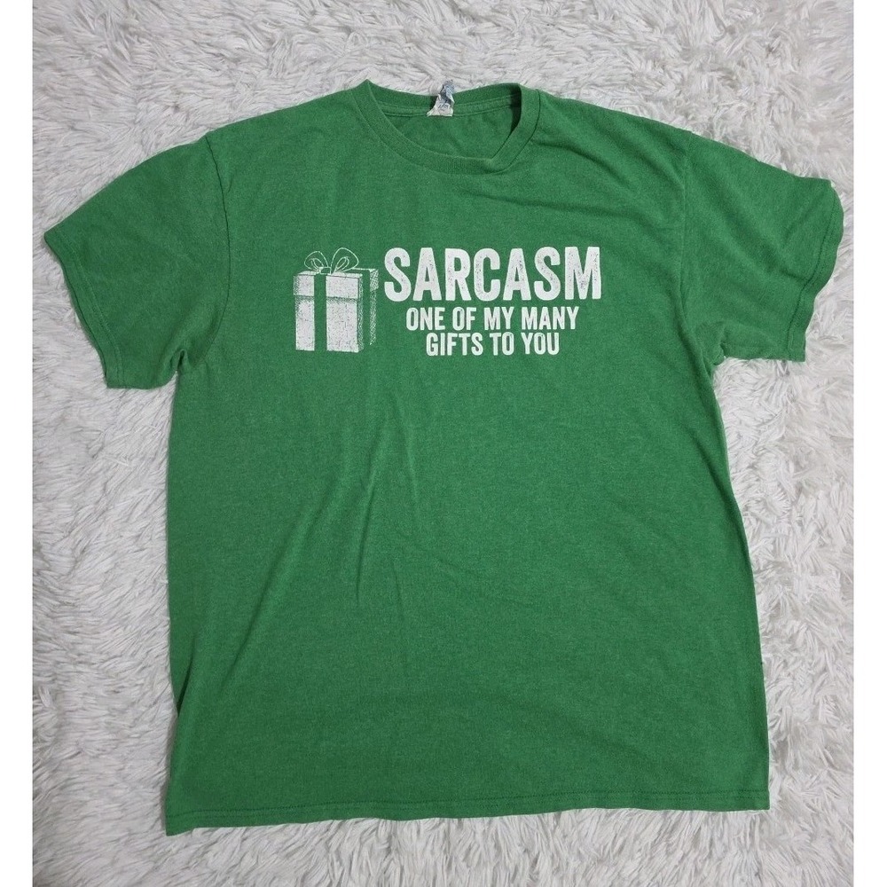 Sarcasm, One Of My Many Gifts To You - Funny Graphic T,‎ Sarcastic T-shirt Large